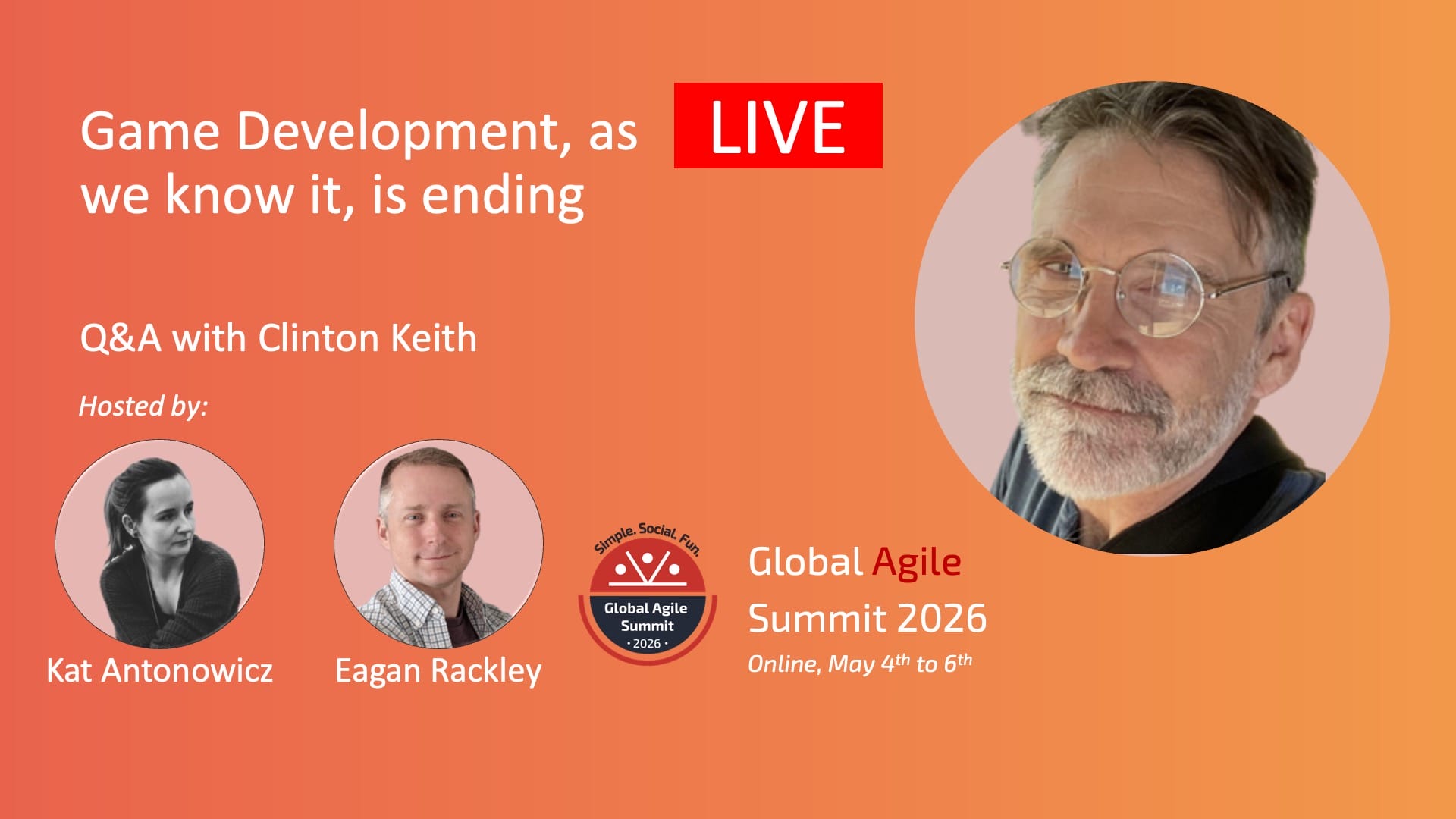 Live Q&A with Clinton Keith - Game Development, as we know it, is ending