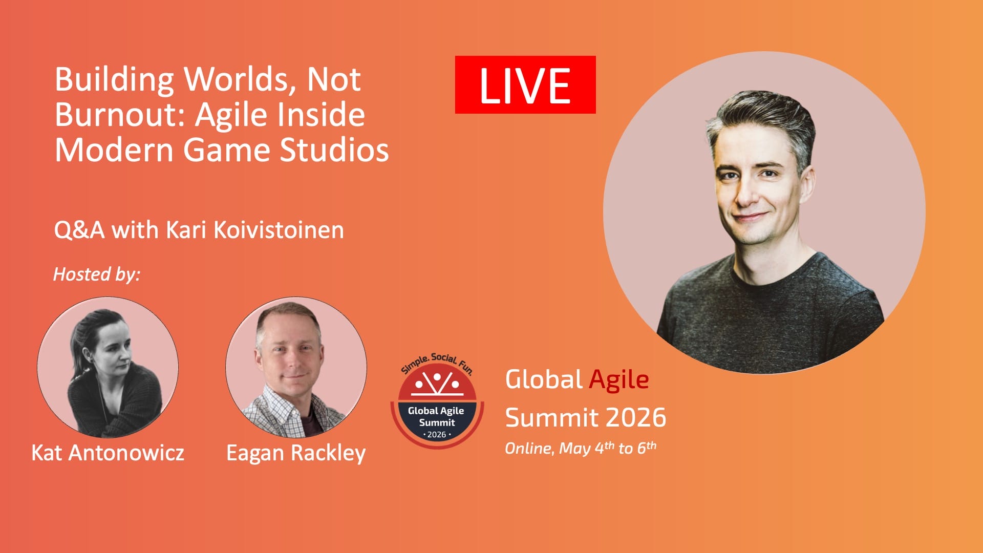 LIVE Q&A with Kari Koivistoinen -Building Worlds, Not Burnout: Agile Inside Modern Game Studios